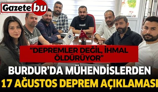 Burdur İnşaat Mühendisleri Odası’ndan 17 Ağustos Mesajı