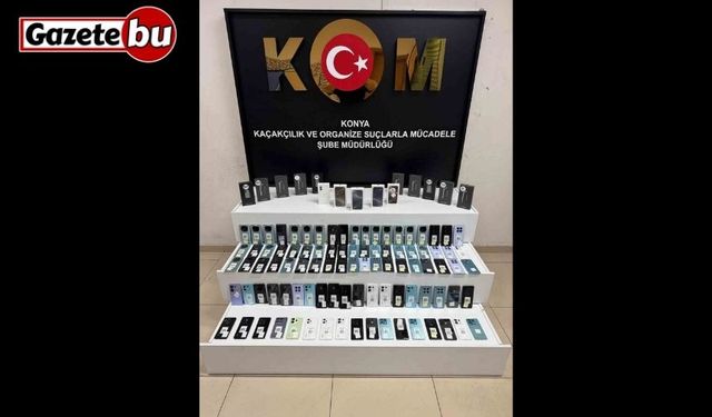 Konya’da 2.5 milyon lira değerinde kaçak cep telefonu ele geçirildi