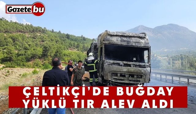 Çeltikçi’de Buğday Yüklü Tır Alev Aldı: Ekipler Müdahale Etti
