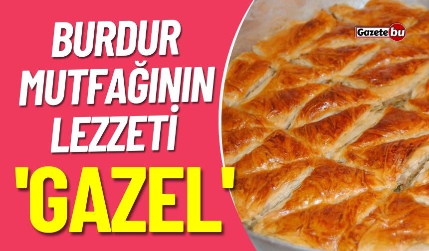 Burdur Mutfağının Lezzeti 'Gazel' Böreği