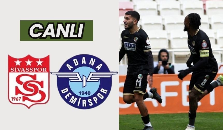 Şifresiz Adana Demirspor-Sivasspor maçı Canlı Selçuksport İzle Taraftarium24 Canlı Yayın