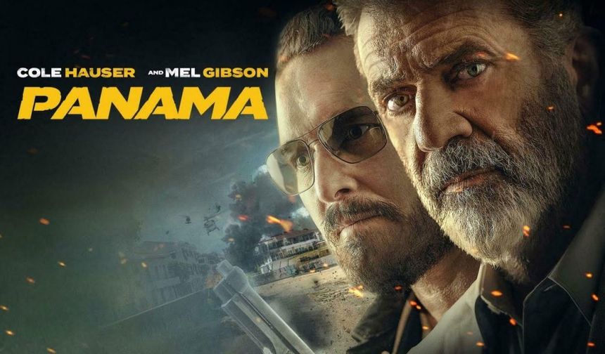 Mel Gibson'lı aksiyon gerilim Panama ilk kez televizyonda