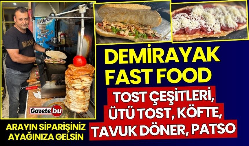 Bucak'ta Demirayak Fast Food Lezzetin En Güzel Hali Sizlerle