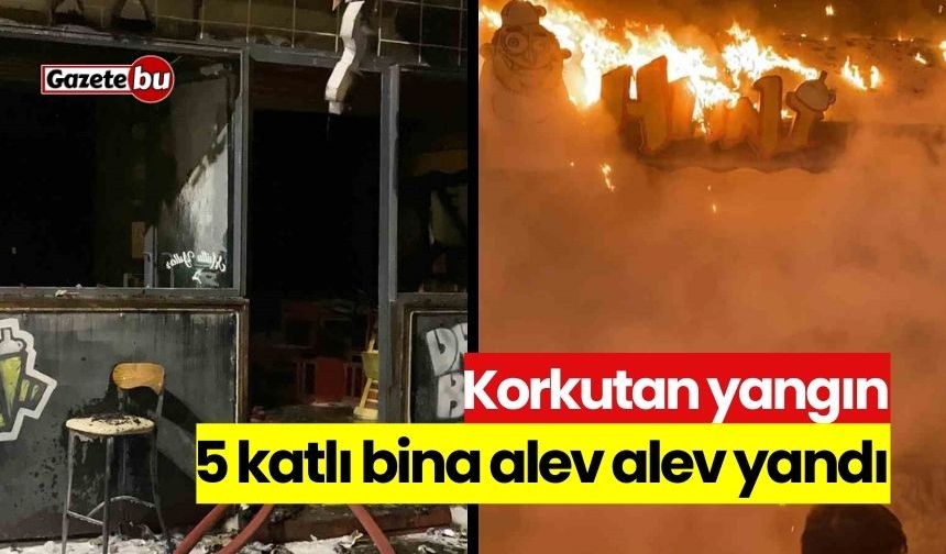 Korkutan yangın: 5 katlı eğlence merkezi alev alev yandı